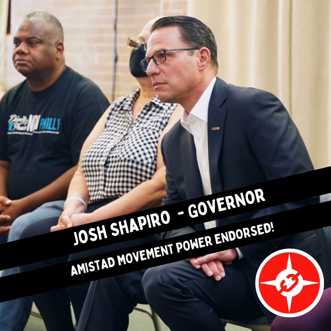 an image shows josh Shapiro and reads 'Amistad Movement Power Endorsed'