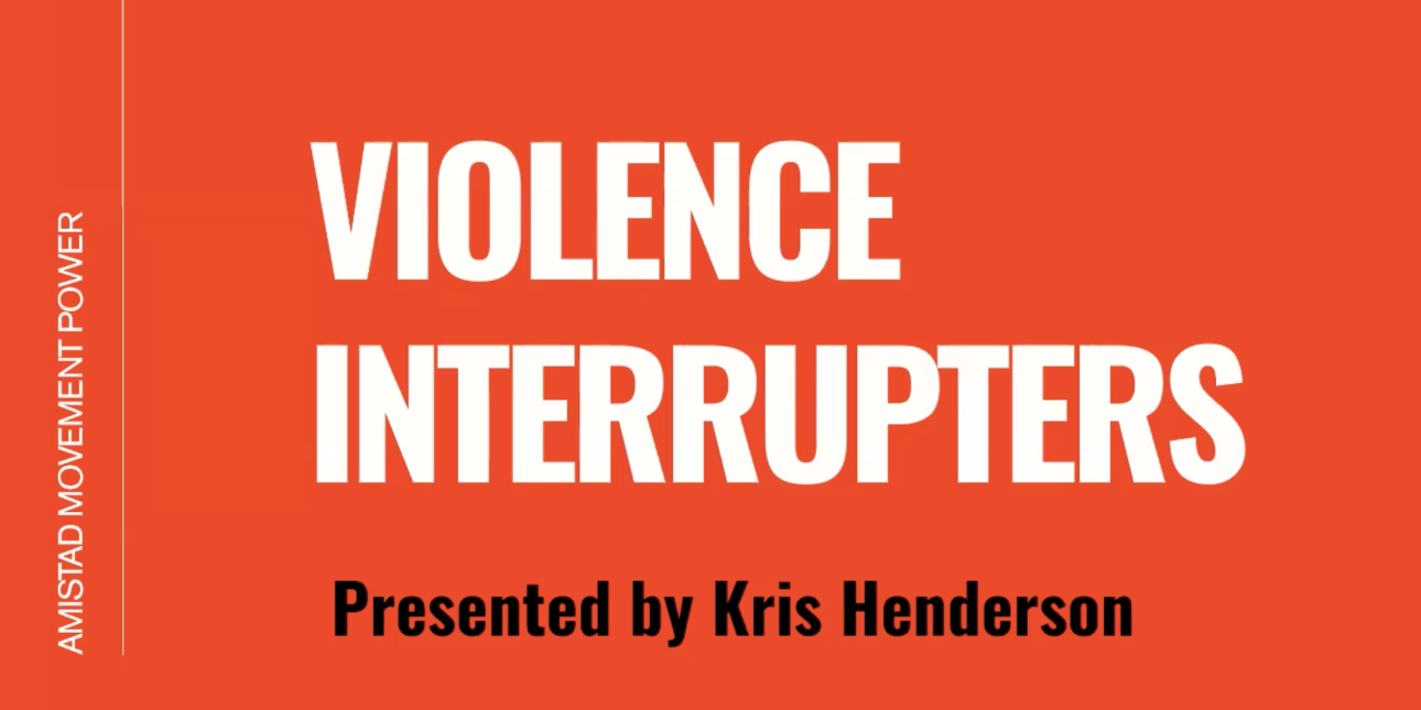 a red image says 'Violence Interrupters' in white