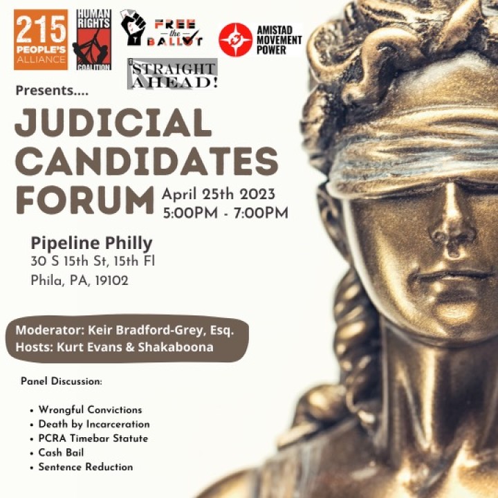 a graphic says 'judicial candidates forum' and lists the logos of HRC, Free The Ballot, 215 People's Alliance, Straight Ahead and Amistad Movement Power